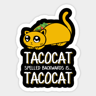 'Tacocat Spelled Backwards Is...' Cool Cats Taco Gift Sticker